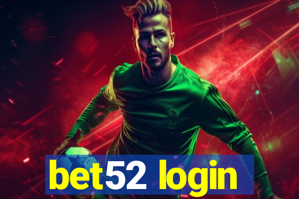 bet52 login